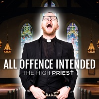 The High Priest comedy and music album cover "All Offence Intended"